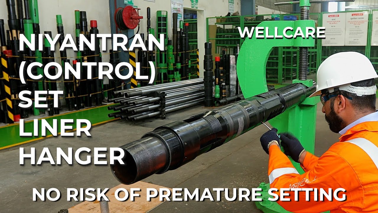 Niyantran (Control) Set Liner Hanger Animation - No Risk of Premature Setting