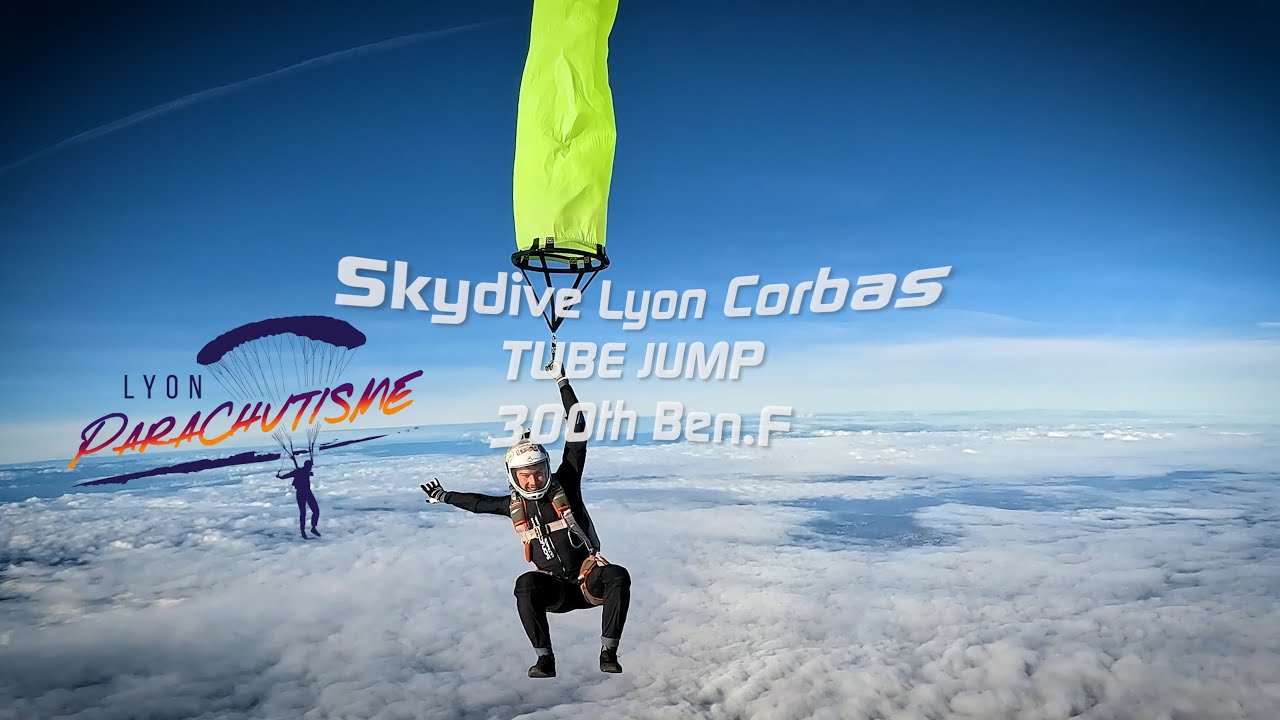 300th  @benoitfougerouse1917  Tube Jump  Skydive Lyon 2025