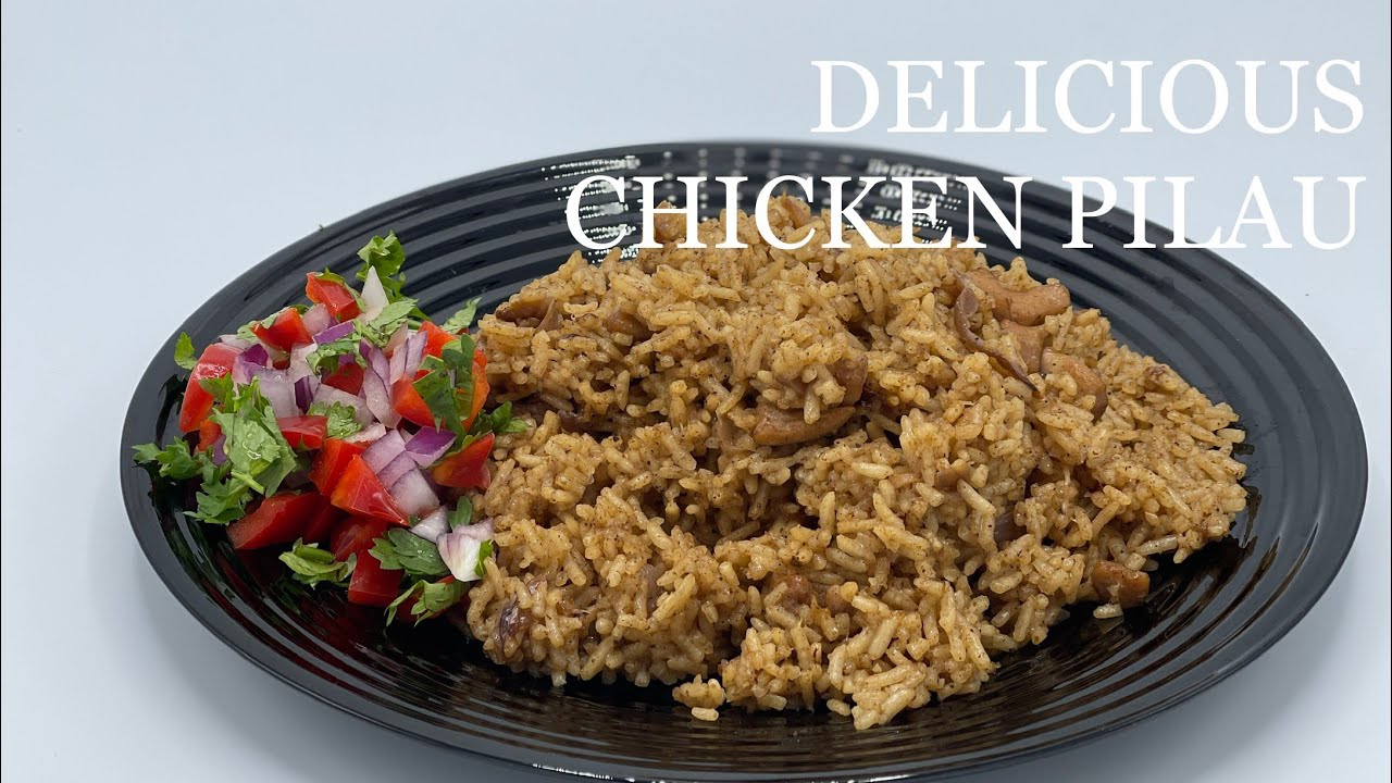 The Most Delicious Chicken Pilau