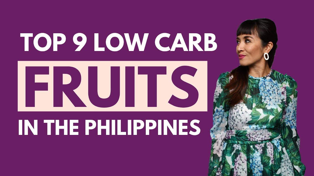 Top 9 Low Carb Fruits In The Philippines