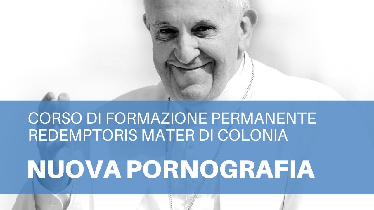 Effetti spirituali della nuova pornografia