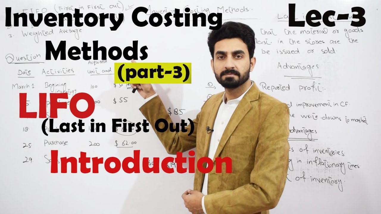 #3 LIFO (Last in First Out) |Inventory Costing Methods (part-3)| FA