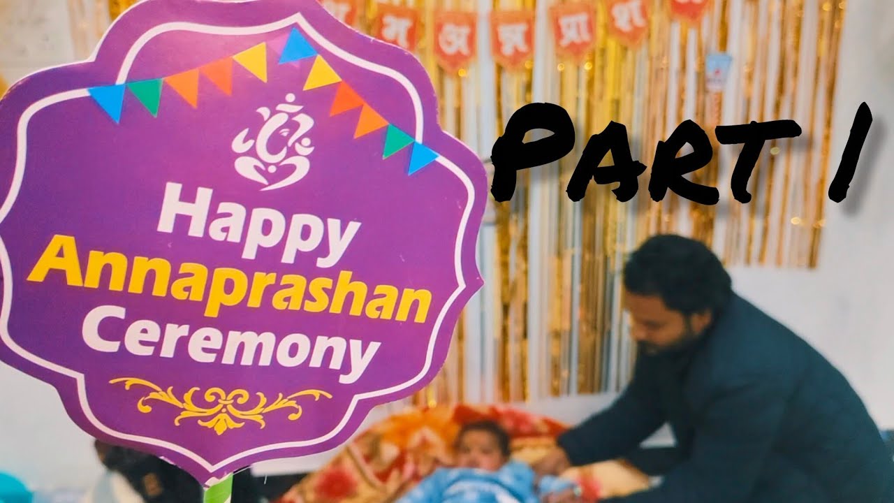 Annaprashan ceremony (part 1)