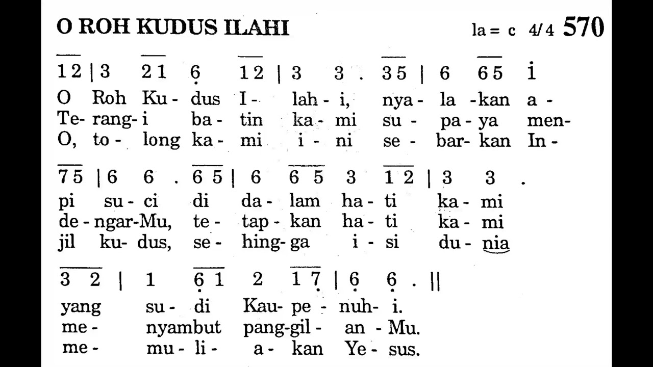 O ROH KUDUS ILAHI - Puji Syukur No. 570 - Lagu Rohani Katolik