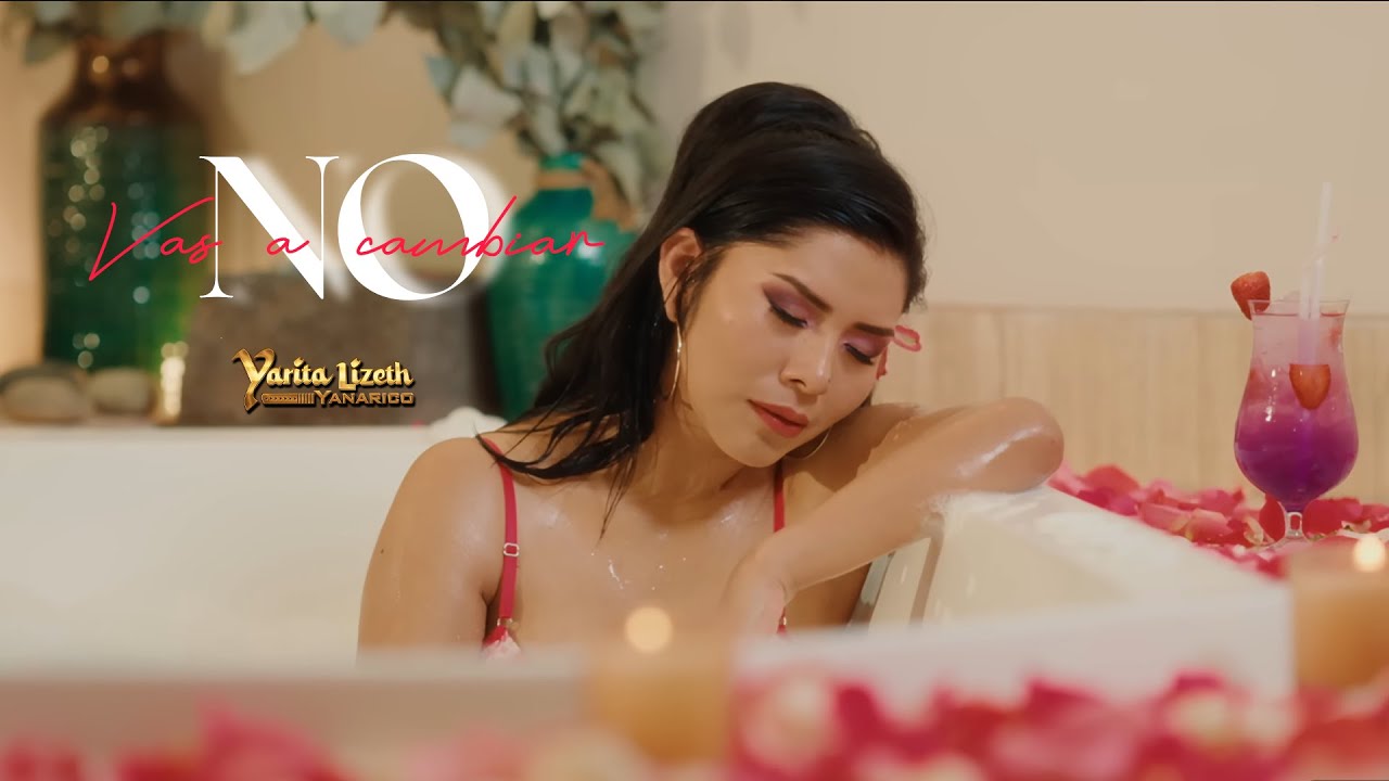 Yarita Lizeth Yanarico -  No vas a cambiar
