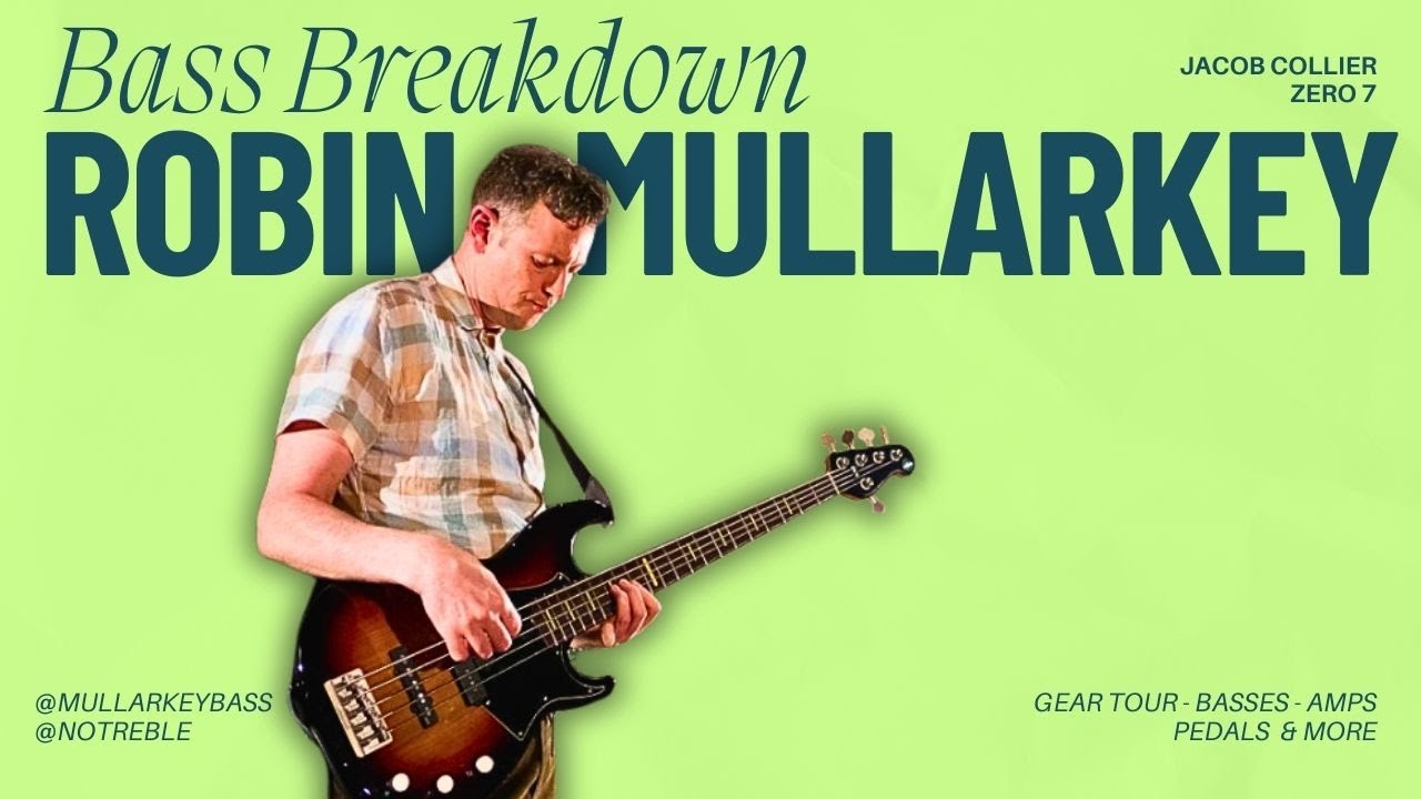 Bass Breakdown с Робином Малларки — басист Джейкоба Колльера делится своим оборудованием!