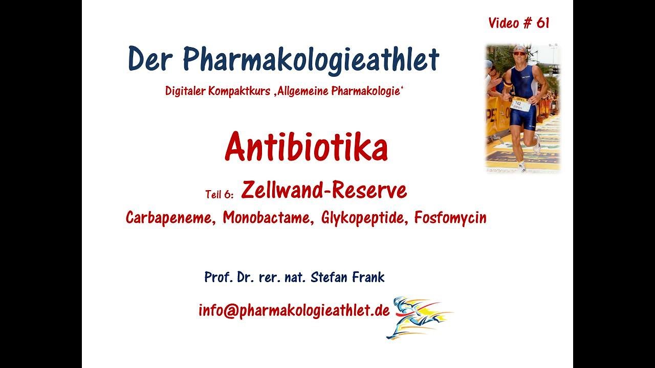 Die Reserve: Carbapeneme, Monobactame, Glykopeptide und Fosfomycin als Zellwandsynthese-Hemmer !