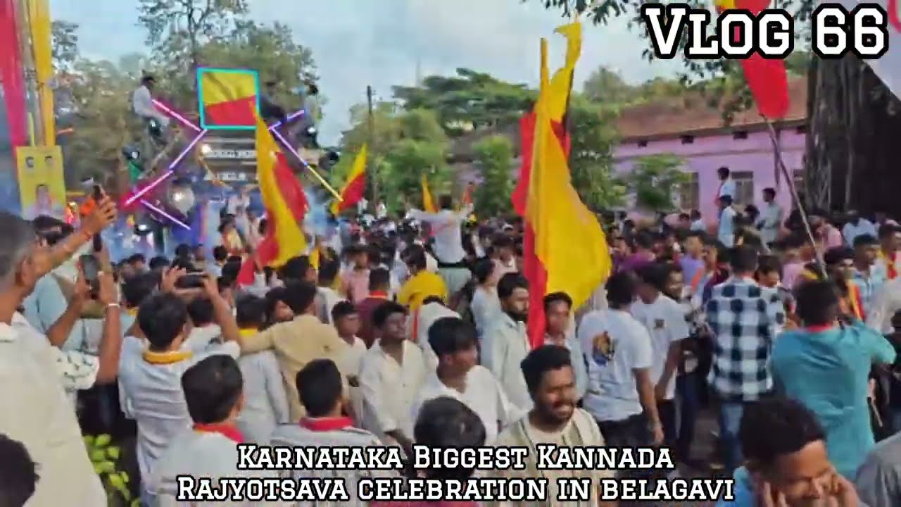 Karnataka Biggest Kannada Rajyotsava Celebration In Belagavi | #100k#kannada#karnataka#vlog#1000k#1k