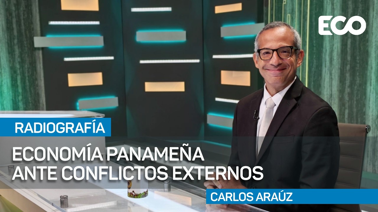 Impacto de los conflictos internacionales en la economía de Panamá | #Radiografía