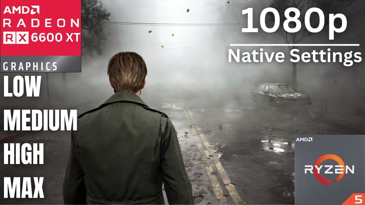 Silent Hill 2 - RX 6600 XT - All Settings Tested