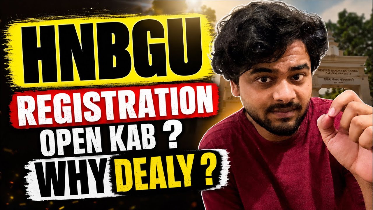 HNBGU Registration Open Kab Hoga 2026? | Why Delay? | HNBGU Admission Update 🔥