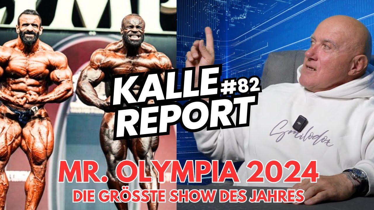 Kalle Report #82 - Mr. Olympia 2024 Spezial I Heiko Kallbach