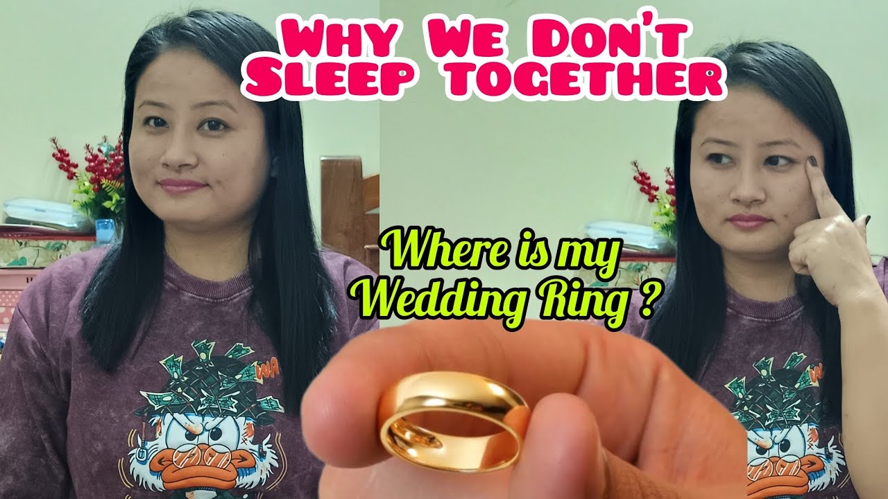 Why Don't We Sleep Together 😴 || Where Is My Wedding Ring ? 