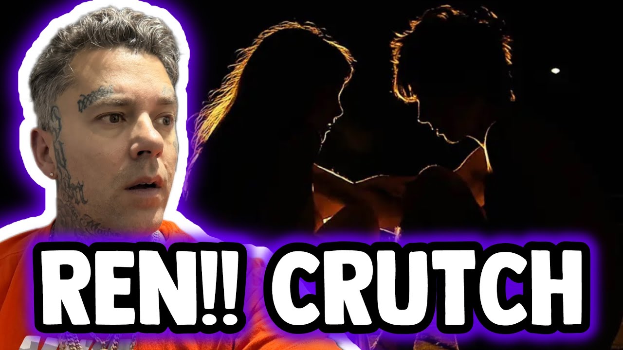 Rapper (FIRST TIME REACTION) to Ren - Crutch