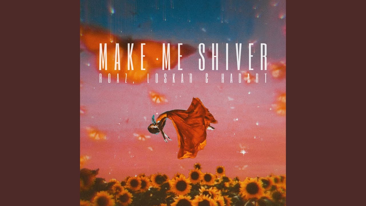 Make Me Shiver (Vip Mix)
