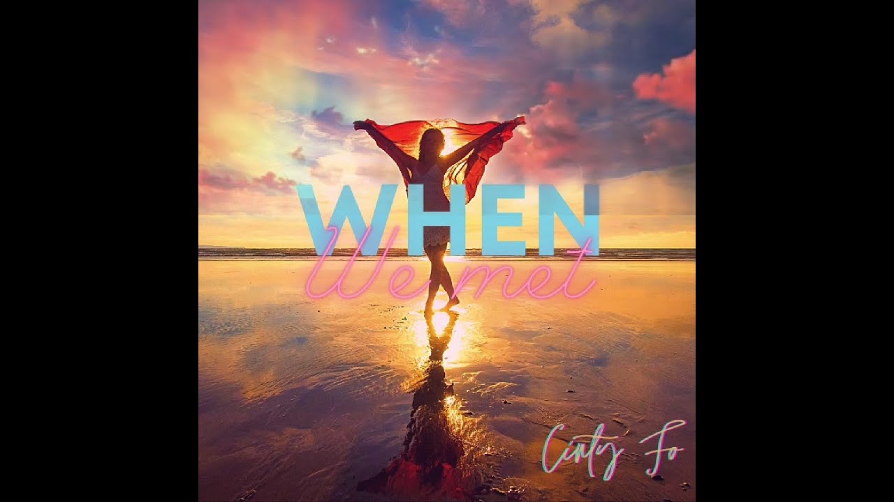 Cinty Fo - When We Met  X GOUYAD X KOMPA X ZOUK X KIZOMBA 2022