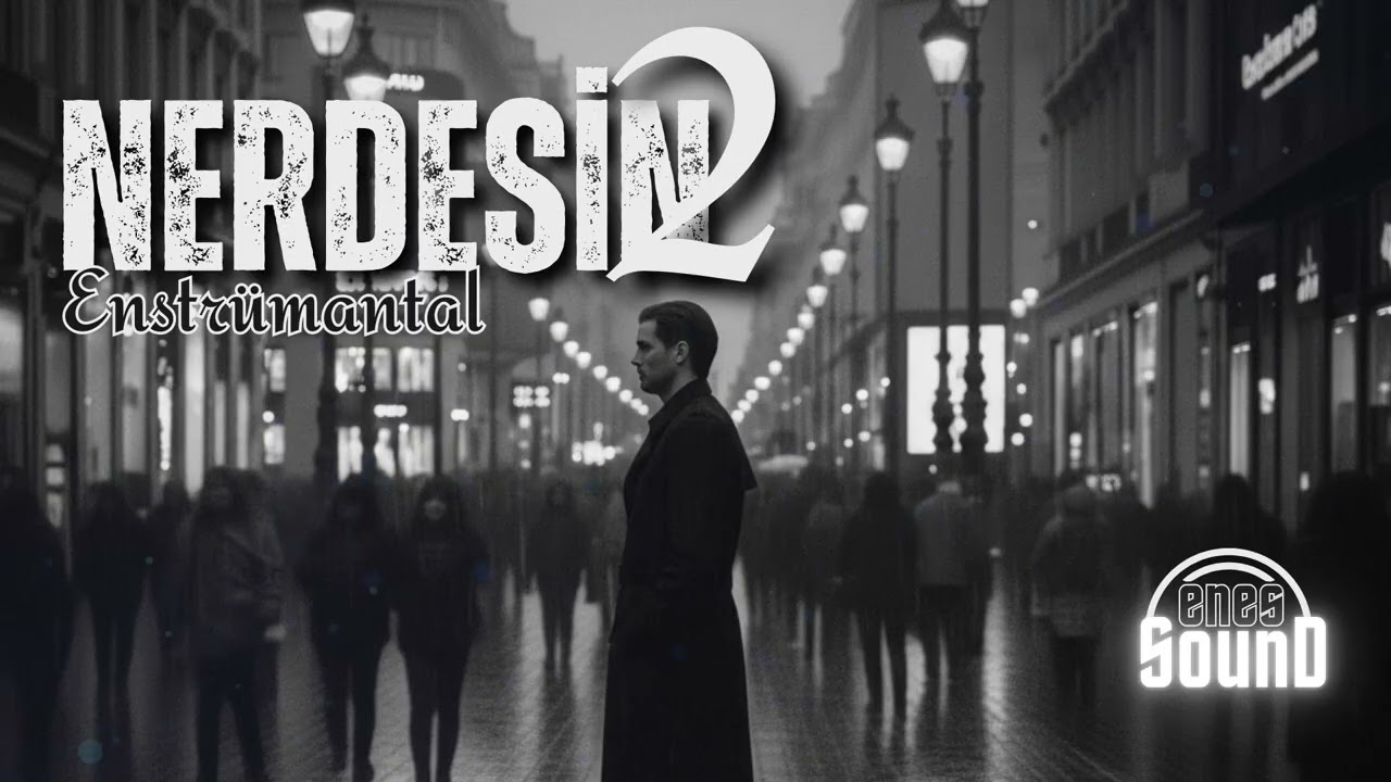 Nerdesin 2 ( Enstrümantal ) | Enes Sound