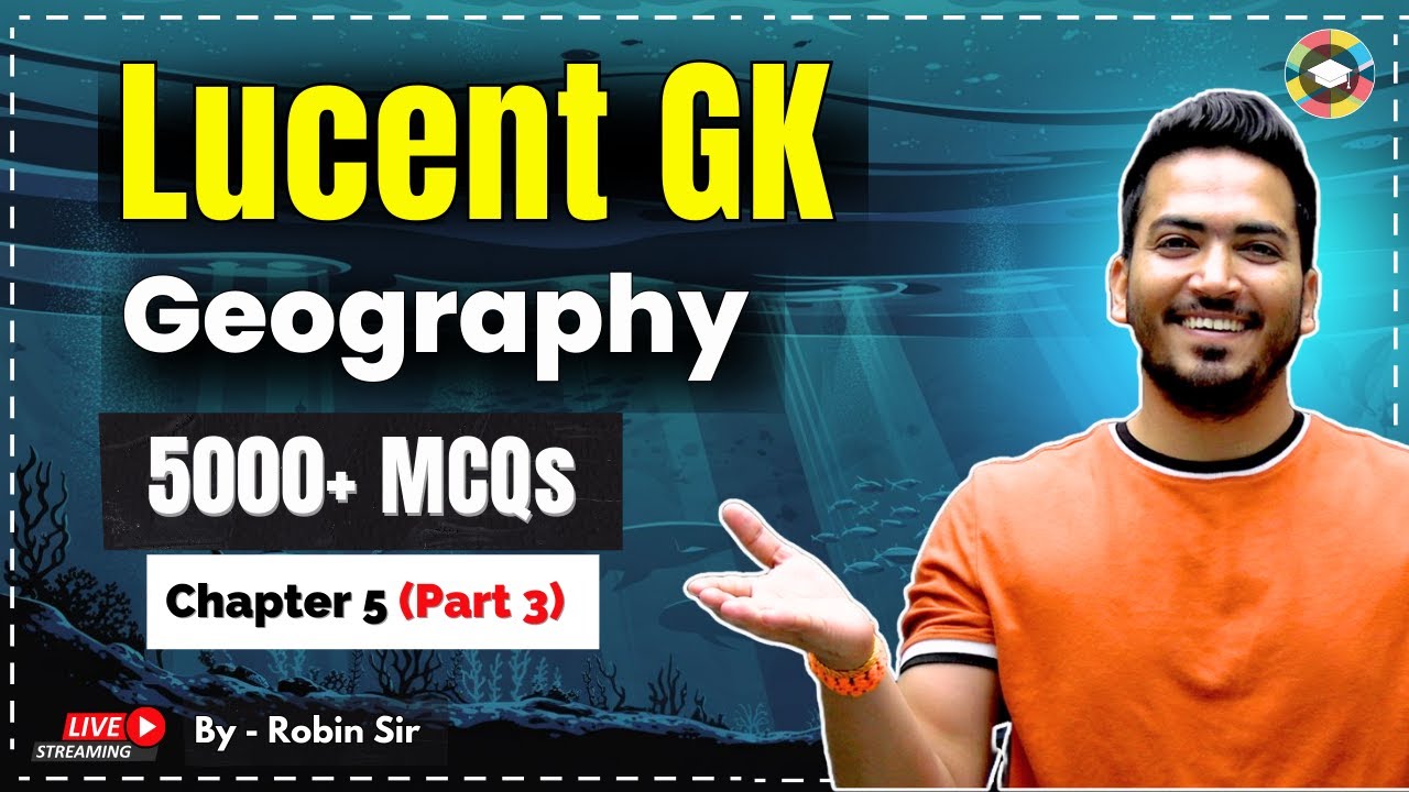 MCQs Based on Oceans Part 3 | Lucent Geography | Lucent GK for SSC, RRB, UPSC, NDA
