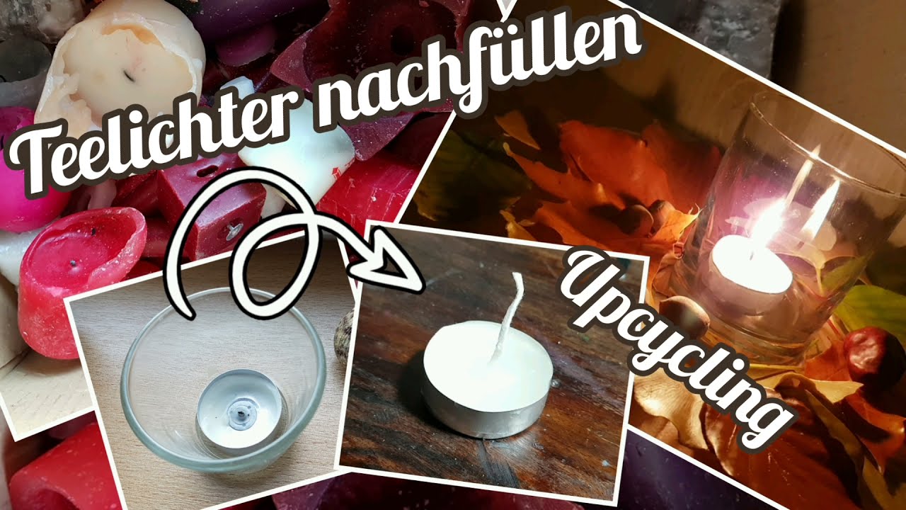 Teelicht gießen nachfüllen upcycling mit Wachsresten Kerzenresten Kerzen gießen ohne extra Kosten