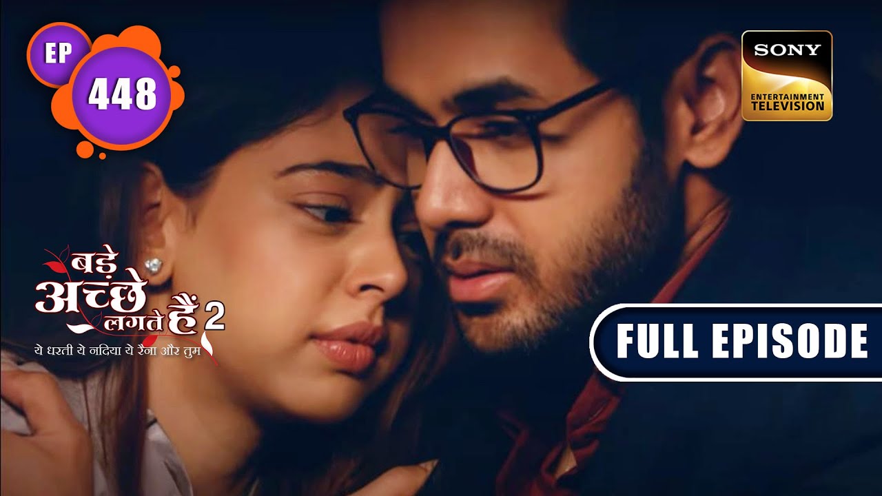 Prachi Kapoor Offend होगयी | Bade Achhe Lagte Hain 8 | Ep 448 | Full Episode | 17 May 2023