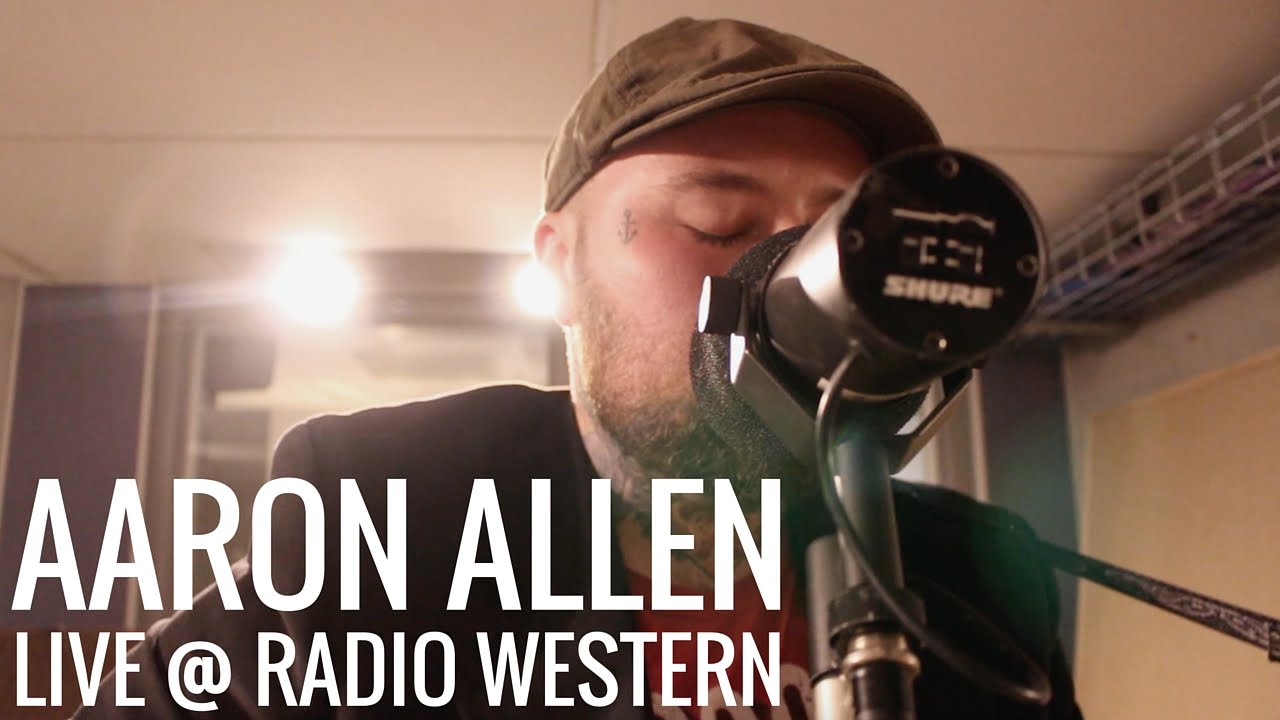 Aaron Allen - Slow [Live @ Radio Western / 94.9 CHRW]