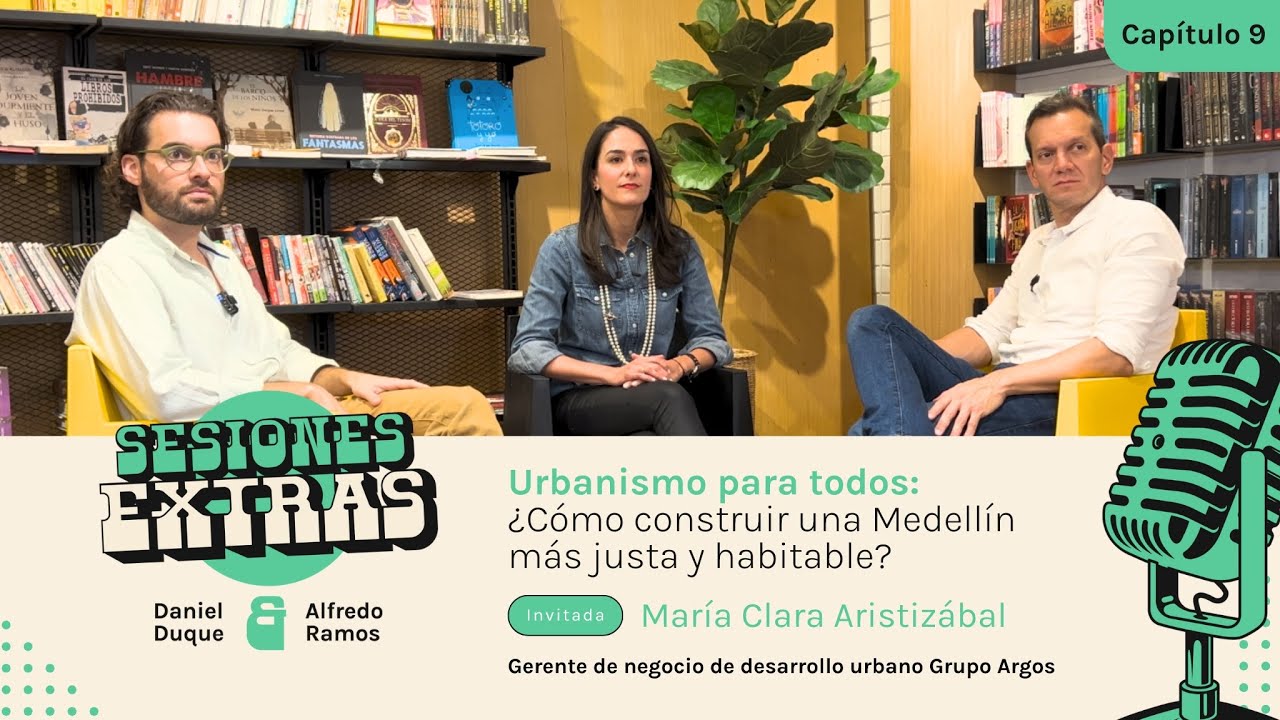 Urbanismo para todos: ¿Cómo construir una Medellín más justa y habitable?