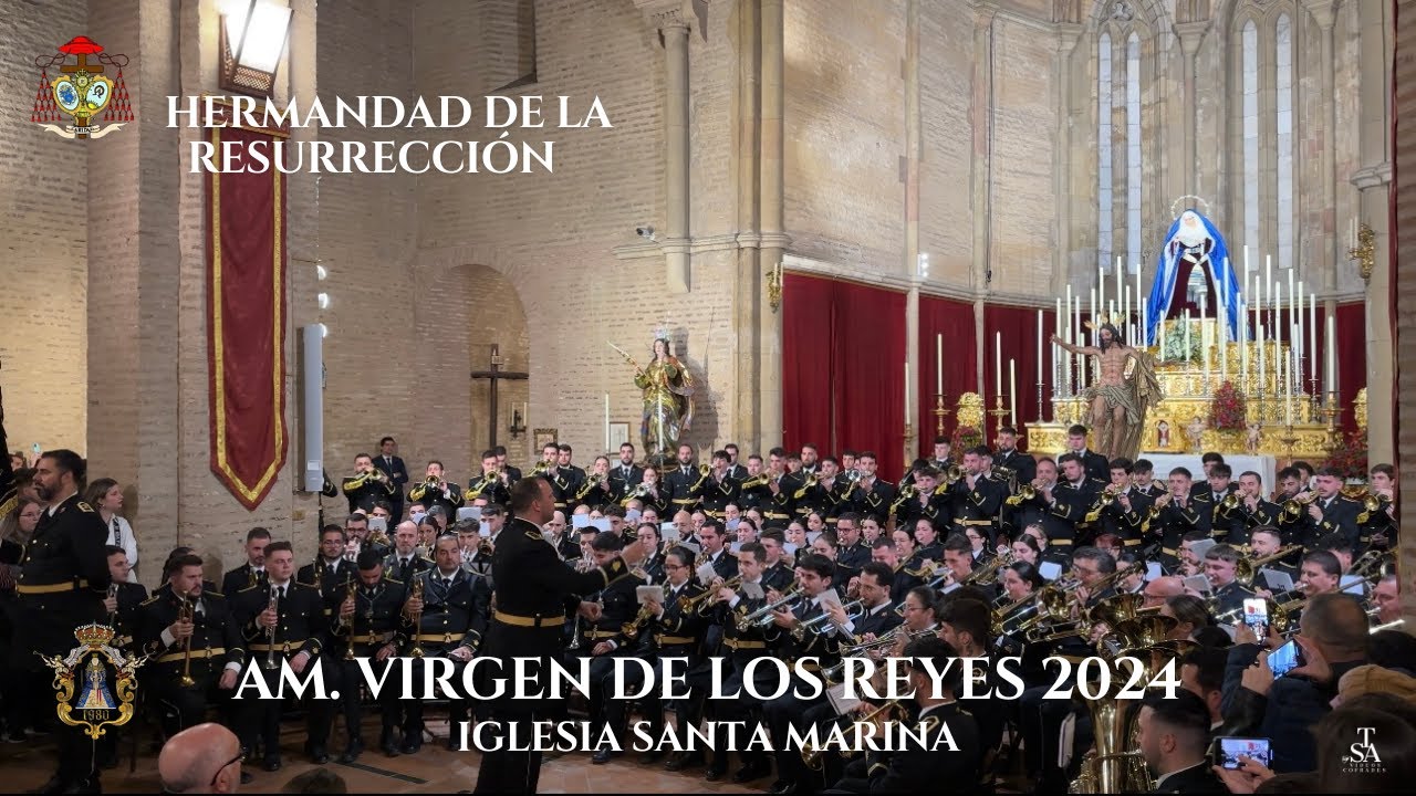 [4K] AM. Virgen de los Reyes - Concierto Santa Marina 2024 - Hermandad de la Resurrección - Sevilla