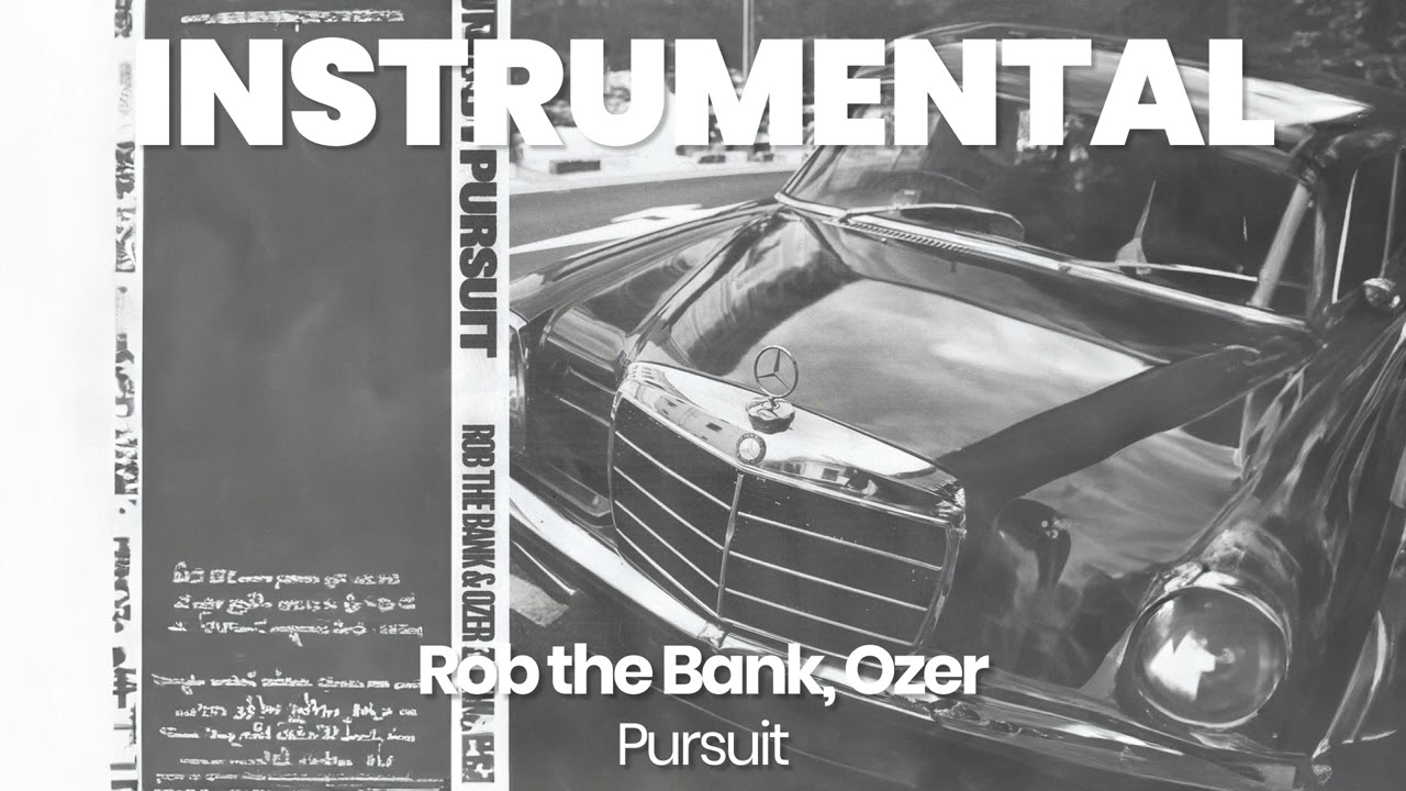INSTRUMENTAL BEAT : Pursuit - Rob the Bank, Ozer