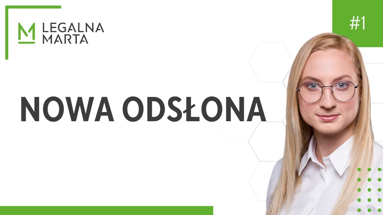 Legalna Marta #1: NOWA ODSŁONA