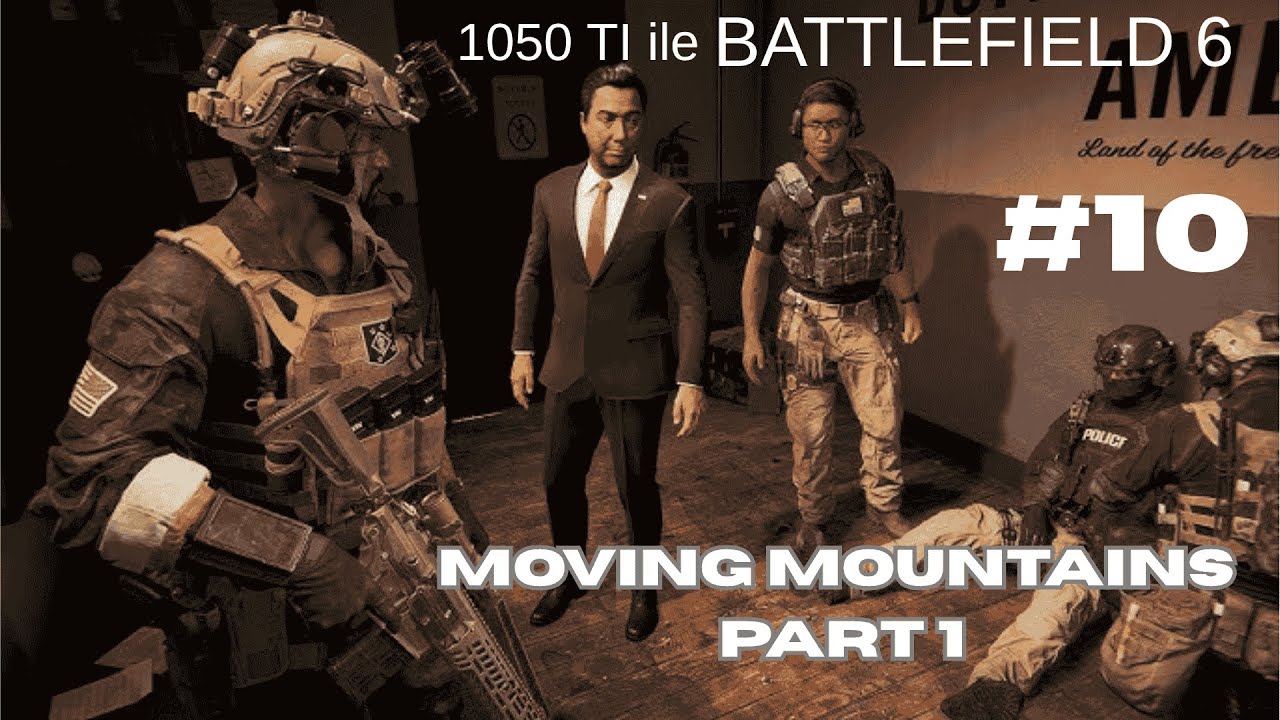 BATTLEFIELD 6 CAMPAIGN 1050 TI ile/MISSION MOVING MOUNTAINS PART 1 YÜZÜME BAK DUVARA DEĞİL BÖLÜM 10