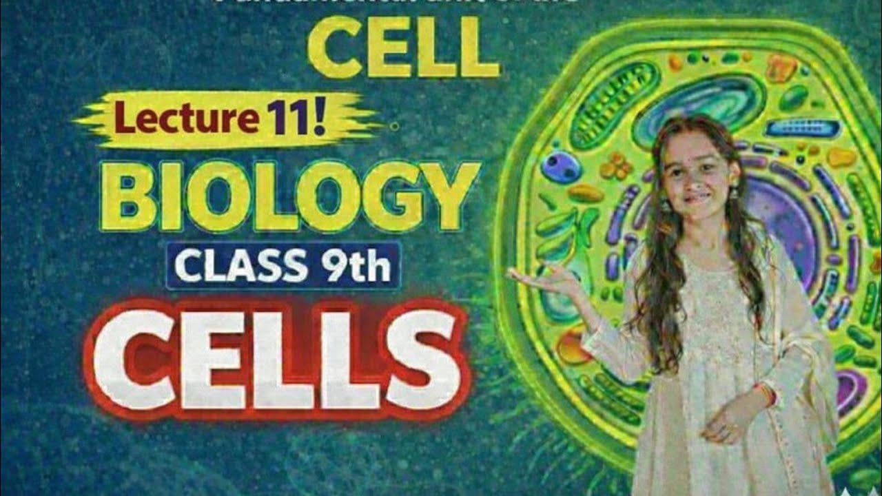Class 9 Biology | Cell – The Fundamental Unit of Life | Chapter 1 | Lecture 11 | NK Orbit Classes