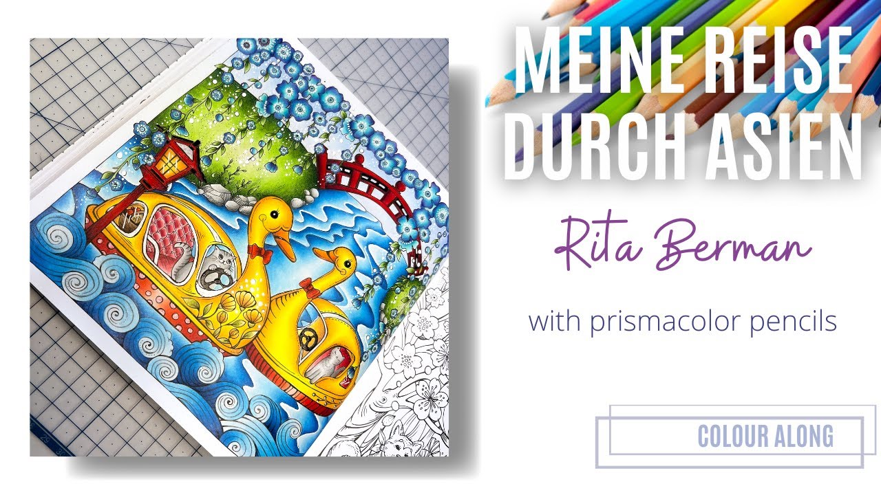 Colour Along | Meine Reise durch Asien by Rita Berman