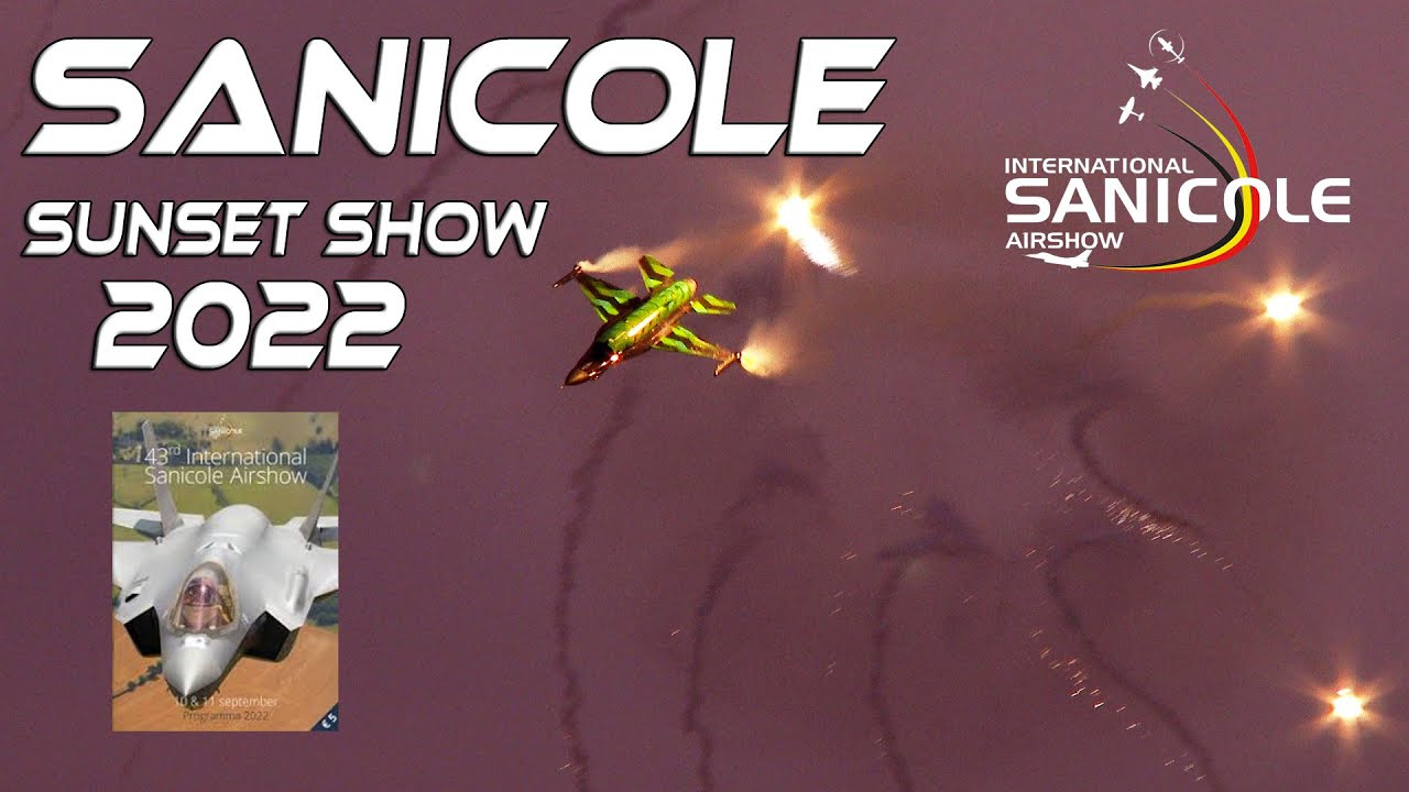 Sanicole Airshow 2022 . Sunset Airshow 2022 4K   Highlights