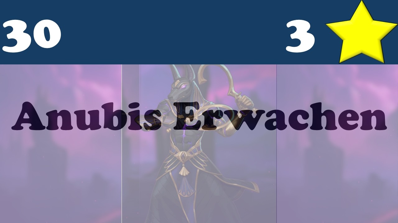 HoH - Event - Anubis Erwachen - Etappe 30 - 19k Team