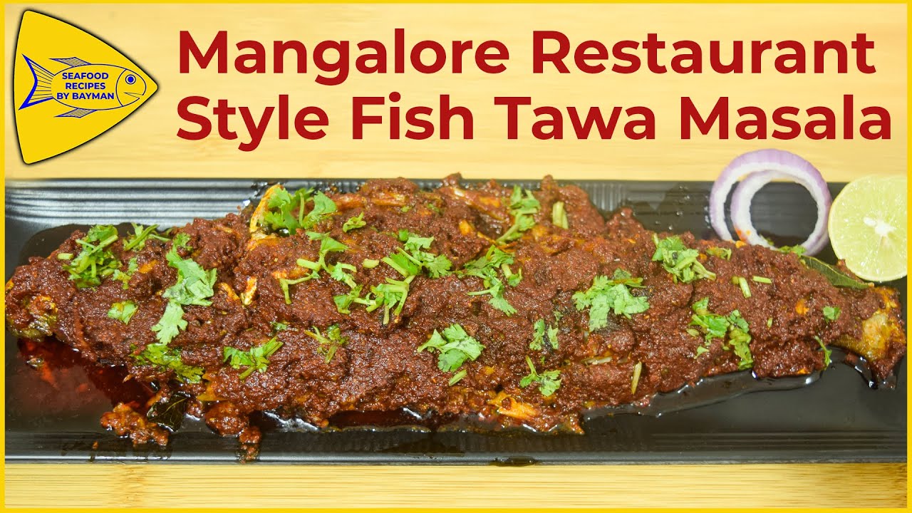 Mangalore Restaurant Style Fish Tawa Masala | Tawa Fry Recipe @seafoodrecipesbybayman