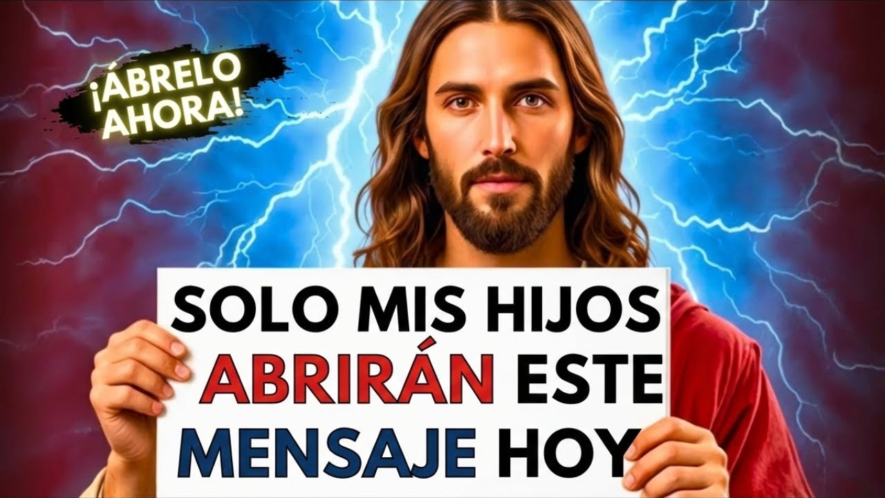 Dios dice: Solo mis hijos abrirán este mensaje hoy | Mensaje de Dios para ti hoy | Palabra de Dios