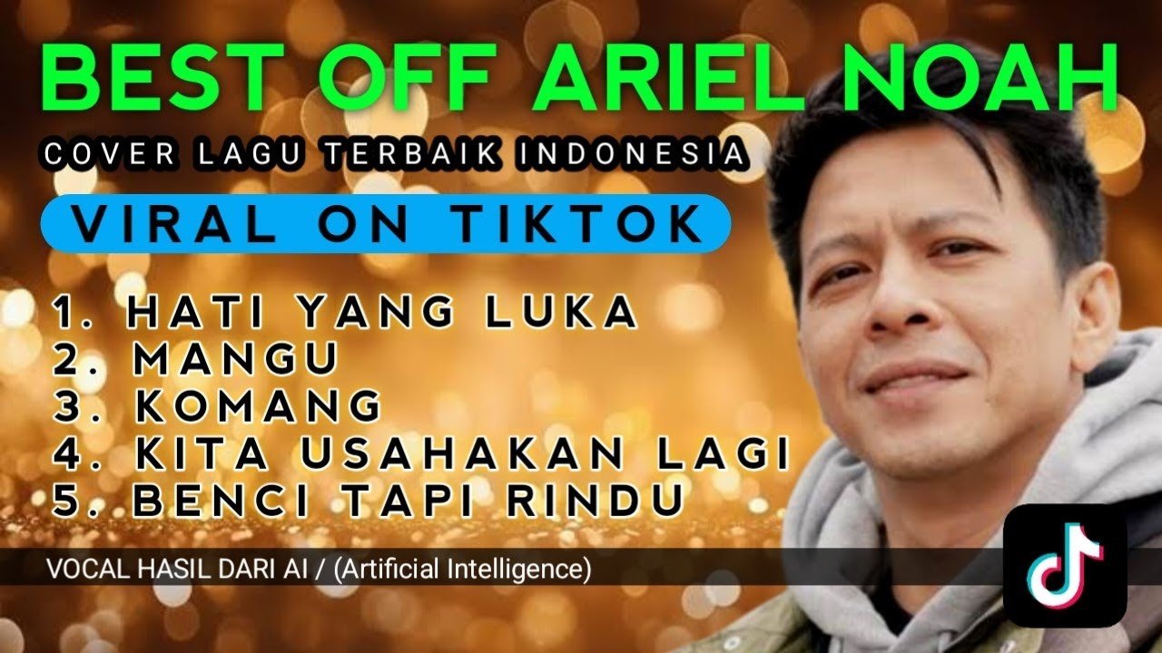 FULL ALBUM TERBARU COVER ARIEL NOAH (AI) Viral On Tiktok | Lagu Indonesia