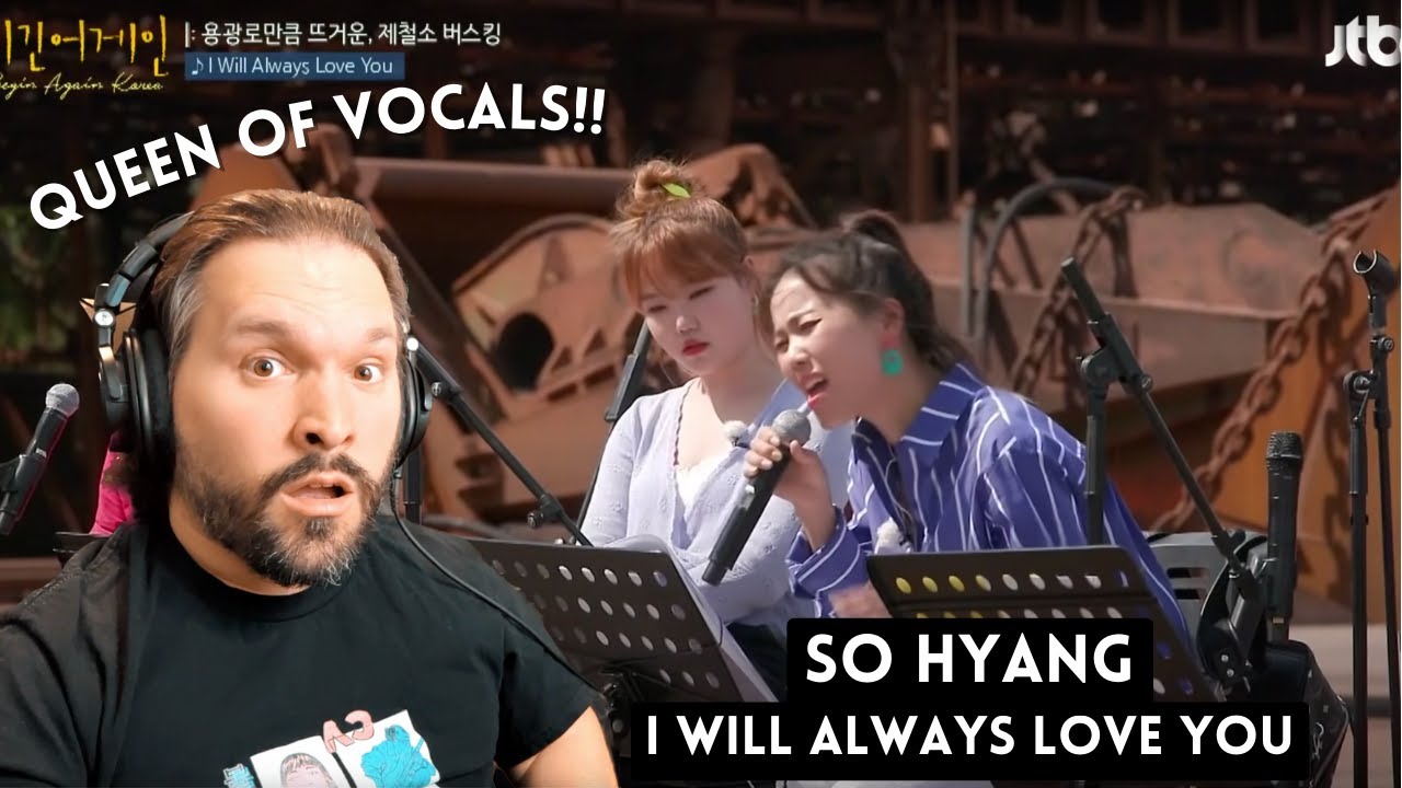 EDM Producer Reacts To 소향(Sohyang)의 ′I Will Always Love You′♬ 〈비긴어게인 코리아(beginagainkorea)