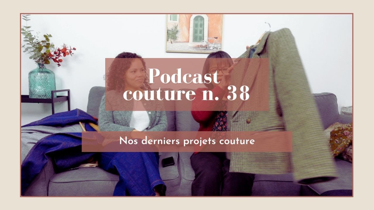 Podcast couture #38