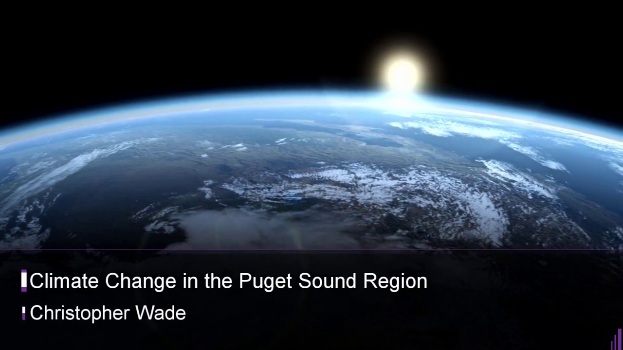 Climate Change in the Puget Sound Region