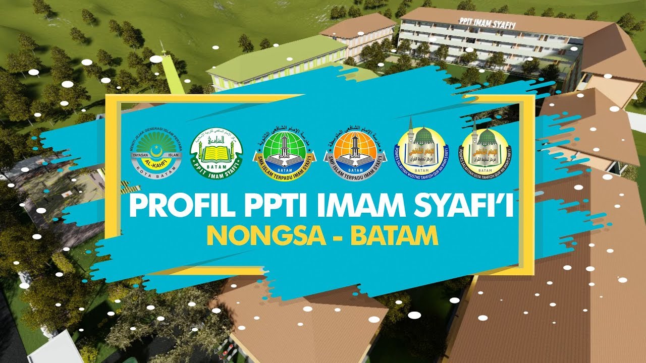 Master Plan PPIT Imam Syafi'i, Nongsa - Batam