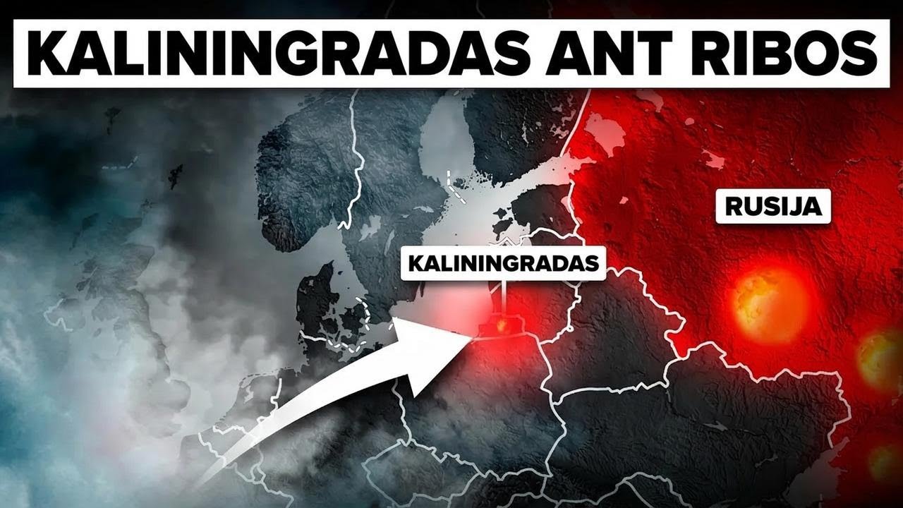 Kaliningradas ant slenksčio: ar Putinas čia praranda viską amžiams?