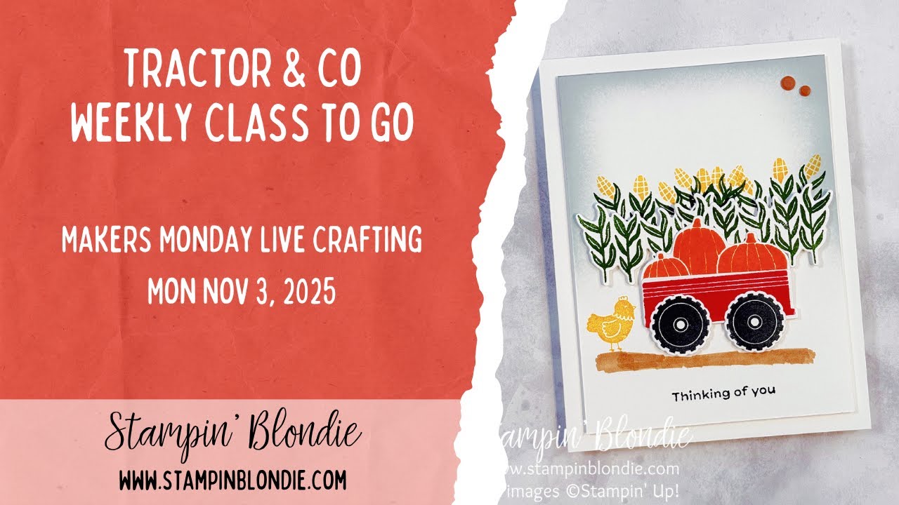 🎥 LIVE! Makers Monday - Tractor & Co Class!