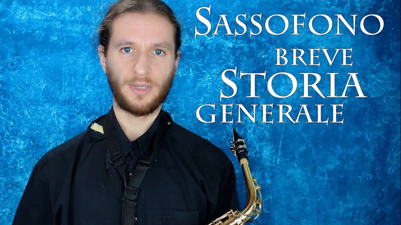 SASSOFONO - breve storia generale