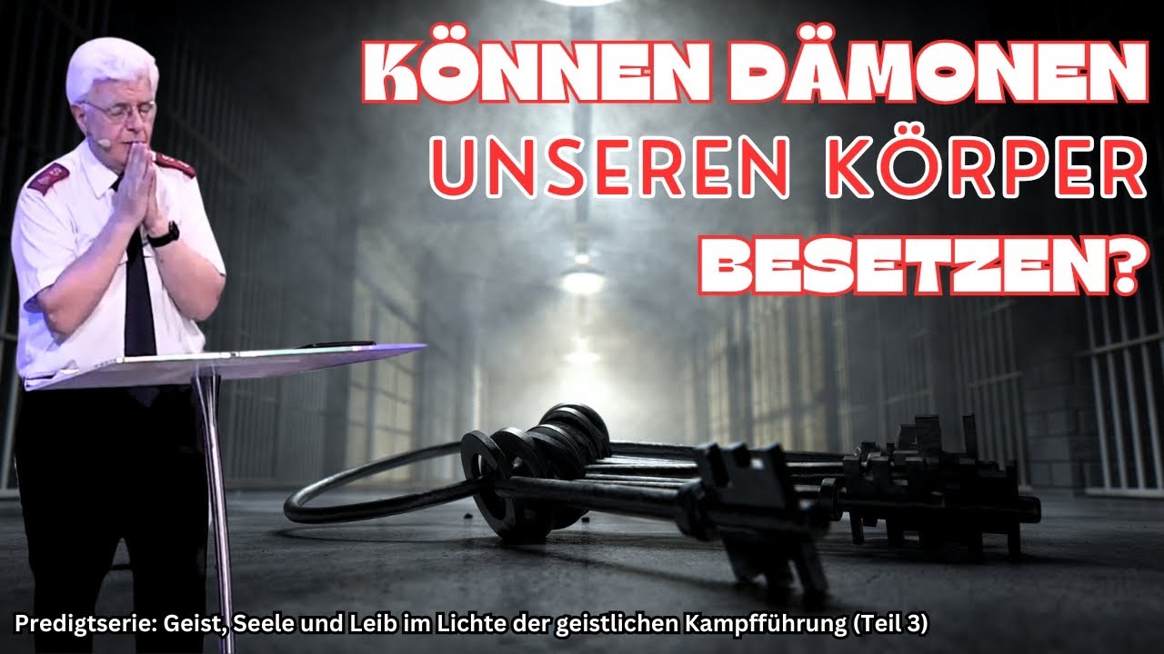 Können Dämonen unseren Körper besetzen? - Beat Schulthess