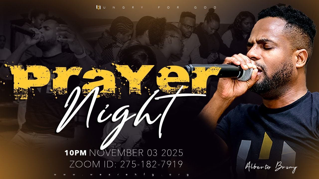 HUNGRY FOR GOD || PRAYER NIGHT || ALBERTO BRUNY