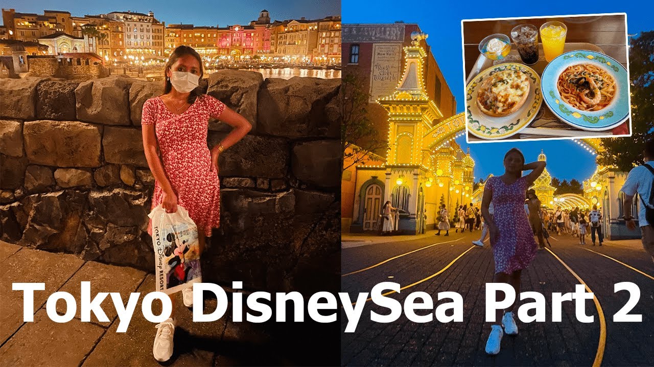 Tokyo DisneySea Part 2