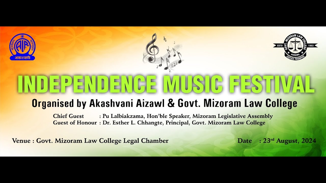 INDEPENDENCE MUSIC FESTIVAL | AKASHVANI AIZAWL & GOVT. LAW COLLEGE