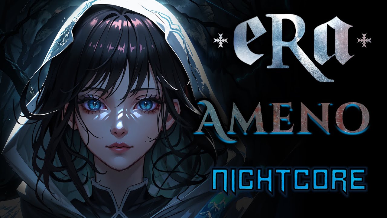 [Female Cover] ERA – Ameno [NIGHTCORE by ANAHATA + Lyrics]