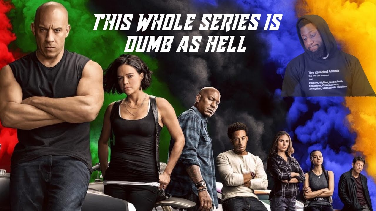 The Fast & Furious Series Don't Make NO DAMN SENSE